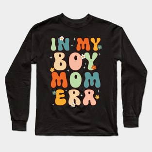 In My Boy Mom Era Long Sleeve T-Shirt